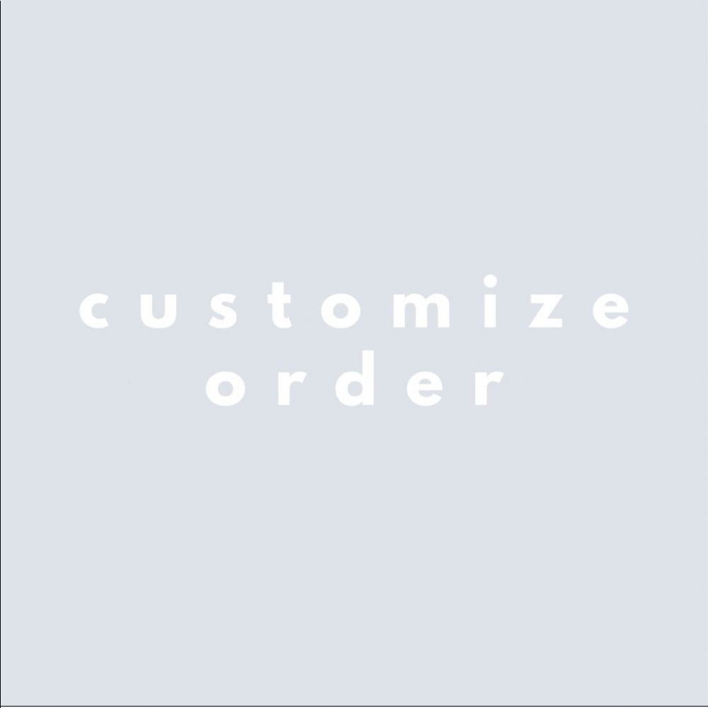 Customize order